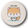 Explore Fox - One Inch Pinback Button